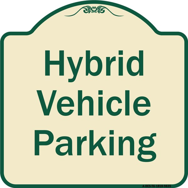 Designer Series-Hybrid Vehicle Parking Tan & Green Heavy-Gauge Aluminum, 18" x 18", TG-1818-9835